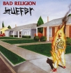 Bad Religion Suffer Формат: Audio CD (Jewel Case) Дистрибьютор: Концерн "Группа Союз" Лицензионные товары Характеристики аудионосителей 2008 г Альбом: Российское издание инфо 4755l.
