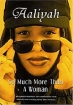 Aaliyah: So Much More Than a Woman Формат: DVD (PAL) (Keep case) Дистрибьютор: Концерн "Группа Союз" Региональный код: 0 (All) Количество слоев: DVD-5 (1 слой) Звуковые дорожки: Английский Dolby инфо 7980l.