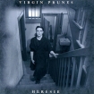Virgin Prunes Heresie Формат: Audio CD (Super Jewel Box) Дистрибьюторы: Mute Records, Gala Records Европейский Союз Лицензионные товары Характеристики аудионосителей 1982 г Альбом: Импортное издание инфо 12306n.