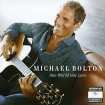 Michael Bolton One World One Love Формат: Audio CD (Jewel Case) Дистрибьюторы: Universal Motown, ООО "Юниверсал Мьюзик" Россия Лицензионные товары Характеристики аудионосителей 2009 г Альбом: Российское издание инфо 12516n.
