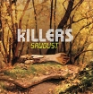 The Killers Sawdust Формат: Audio CD (Jewel Case) Дистрибьюторы: The Island Def Jam Music Group, ООО "Юниверсал Мьюзик" Лицензионные товары Характеристики аудионосителей 2007 г Сборник: Российское издание инфо 12587n.
