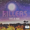The Killers Day & Age играл в местной группе инфо 12589n.