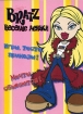 Bratz Веселые деньки, №2 Волшебство преображения! Серия: Bratz инфо 12810n.